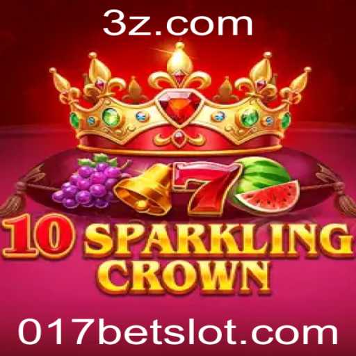 Explorando o Universo de 10SparklingCrown com 017bet